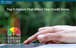 Factors That Affect Your Credit Score