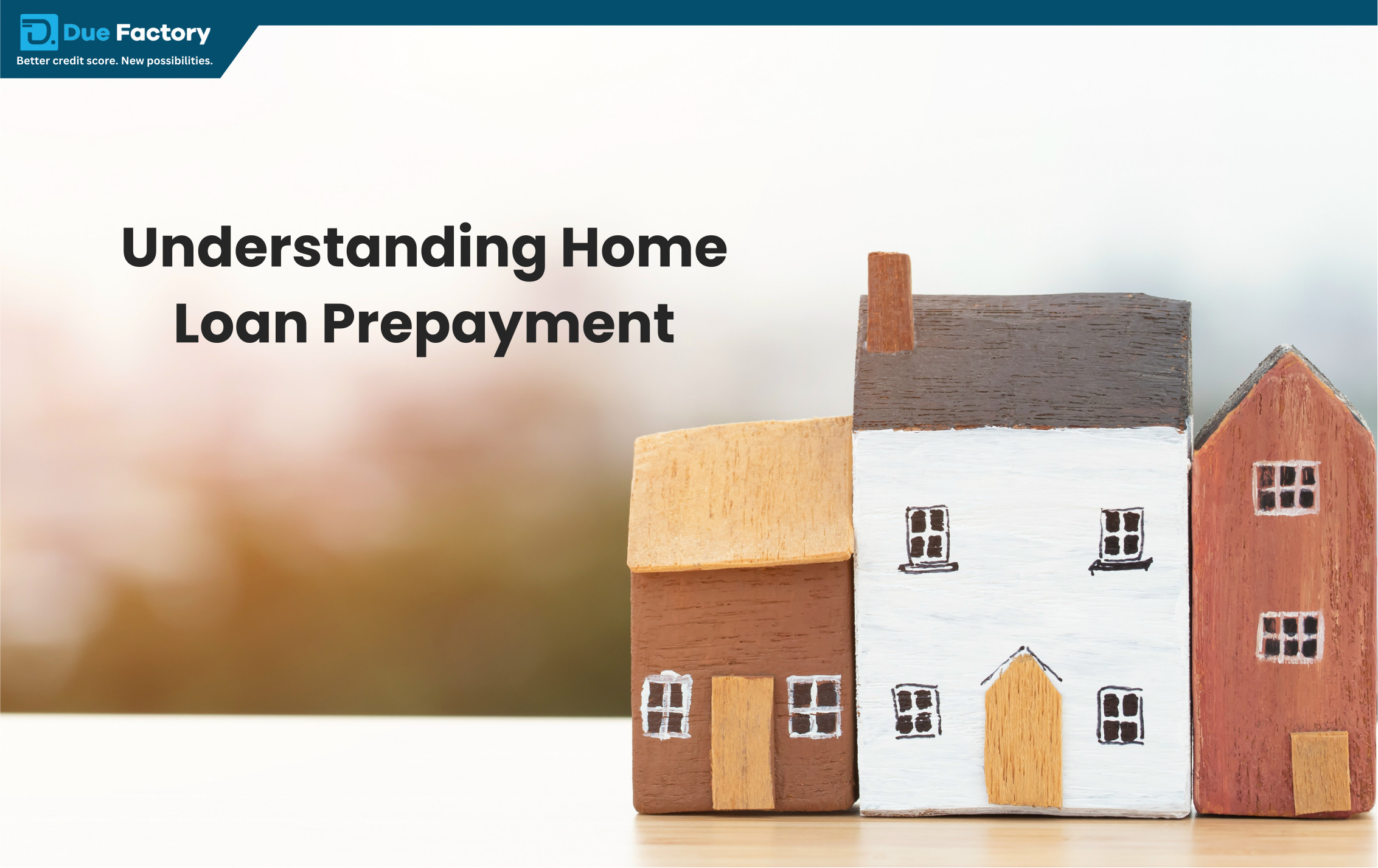 Read more about the article Understanding Home Loan Prepayment and its Benefits